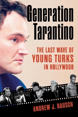 Generation Tarantino - Andrew J. Rausch