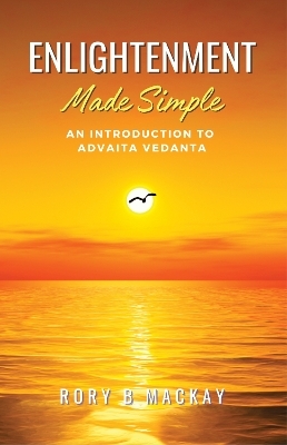 Enlightenment Made Simple - Rory B MacKay