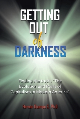 Getting Out of Darkness - Hern&aacute;n Ocampo S