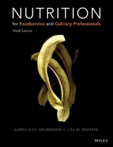 Nutrition for Foodservice and Culinary Professionals - Drummond, Karen E.; Brefere, Lisa M.