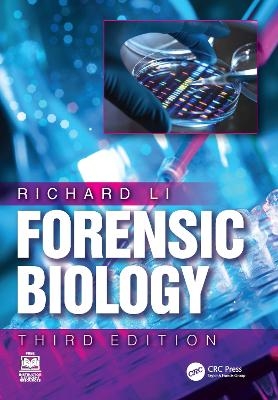 Forensic Biology - Richard Li