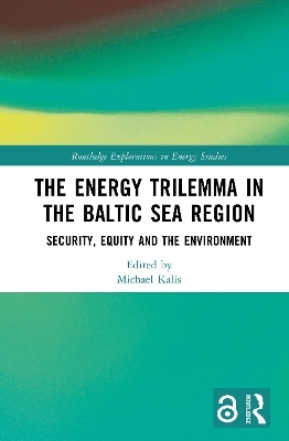 The Energy Trilemma in the Baltic Sea Region