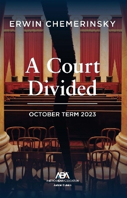 A Court Divided - Erwin Chemerinsky