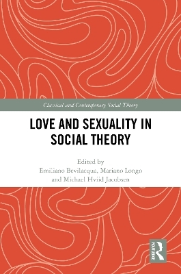 Love and Sexuality in Social Theory - 