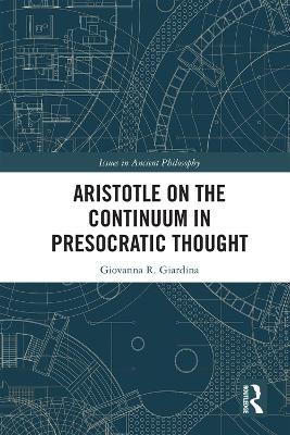 Aristotle on the Continuum in Presocratic Thought