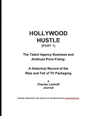 Hollywood Hustle (Part 1) - Charles Lenhoff