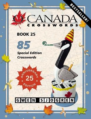 O Canada Crosswords Book 25 - Gwen Sjogren