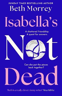 Isabella&rsquo;s Not Dead - Beth Morrey