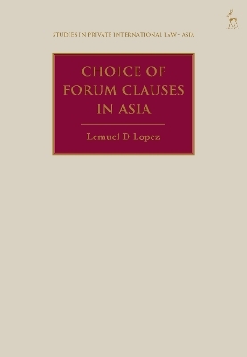 Choice of Forum Clauses in Asia