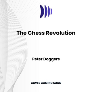 The Chess Revolution