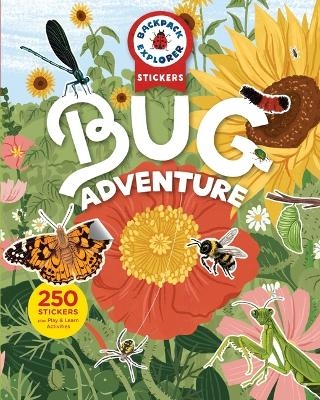 Backpack Explorer Stickers: Bug Adventure - Editors of Storey Publishing