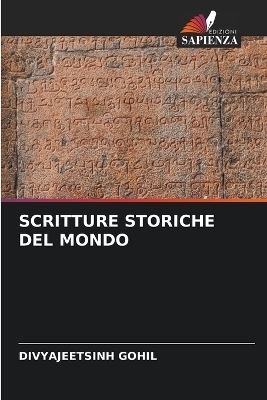 Scritture Storiche del Mondo - DIVYAJEETSINH GOHIL