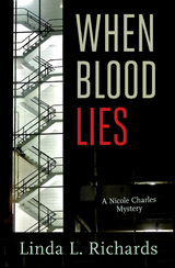 When Blood Lies - Linda L. Richards