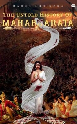 The Untold History Of Mahabharata (Edition1st)
