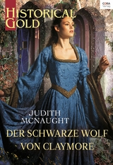 Der schwarze Wolf von Claymore - Judith McNaught