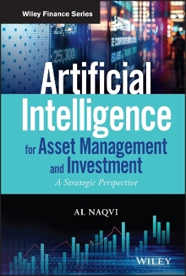 Artificial Intelligence for Asset Management and Investment - Al Naqvi