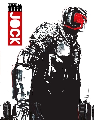 The Art of Judge Dredd by Jock