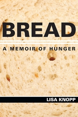 Bread - Lisa Knopp