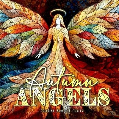 Autumn Angels Coloring Book for Adults - Monsoon Publishing