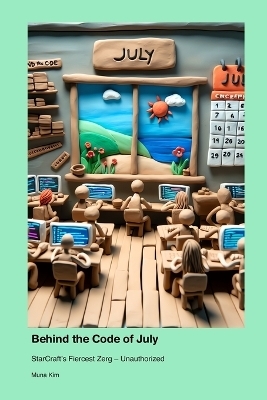 Behind the Code of July - Muna Kim