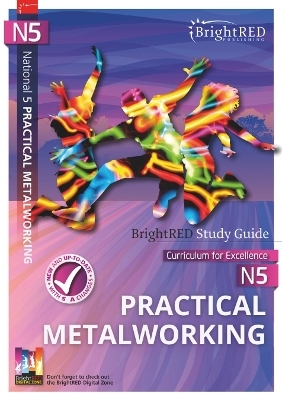 BrightRED Study Guide N5 Practical Metalworking - Brian Kennedy