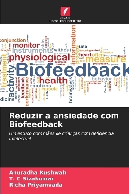 Reduzir a ansiedade com Biofeedback