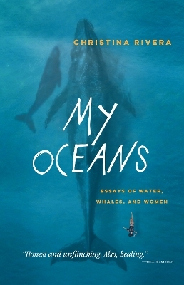 My Oceans - Christina Rivera