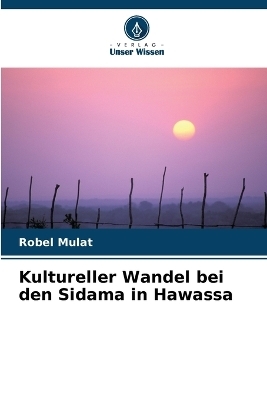 Kultureller Wandel bei den Sidama in Hawassa