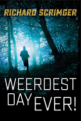 Weerdest Day Ever! - Richard Scrimger