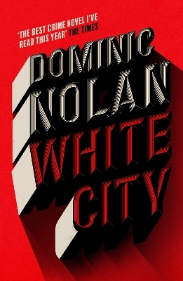 White City - Dominic Nolan