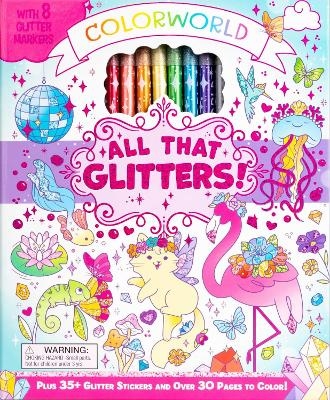 ColorWorld: All That Glitters! -  Editors of Silver Dolphin Books