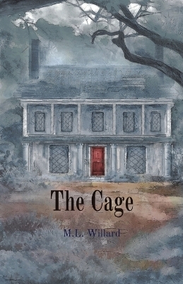 The Cage - M L Willard