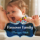 Passover Family - Monique Polak