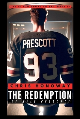 The Redemption of Kyle Prescott -  Chris