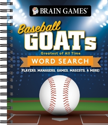 Brain Games - Baseball Goats (Greatest of All Time) Word Search -  Publications International Ltd,  Brain Games