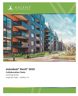 Autodesk Revit 2025 -  Ascent - Center for Technical Knowledge