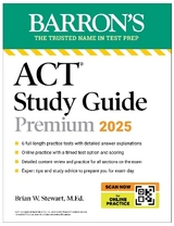ACT Study Guide Premium, 2025: 6 Practice Tests + Comprehensive Review + Online Practice - Stewart, Brian