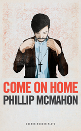 Come on Home -  Phillip McMahon
