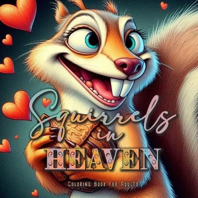 Squirrels in Heaven Coloring Book for Adults - Monsoon Publishing