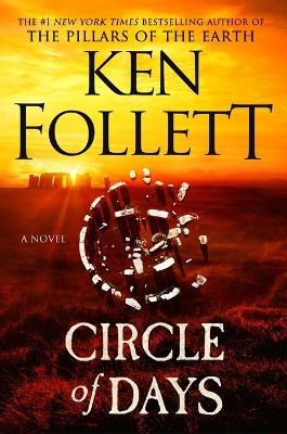 Circle of Days - Ken Follett