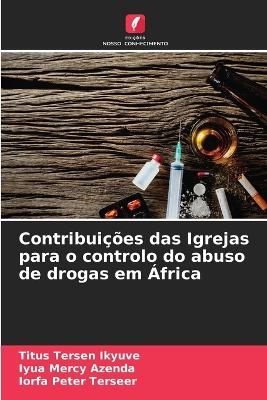 Contribuições das Igrejas para o controlo do abuso de drogas em África