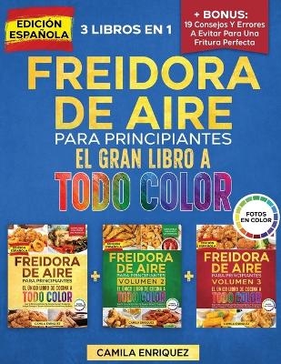 Freidora De Aire Para Principiantes 3 Libros En 1