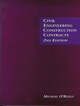 Civil Engineering Construction Contracts - Reilly, Michael