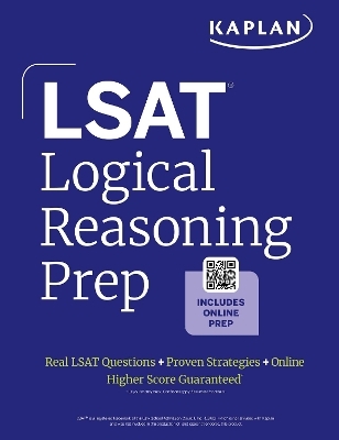 LSAT Logical Reasoning Prep: Complete strategies and tactics for success on the LSAT Logical Reasoning sections (2026) -  Kaplan Test Prep