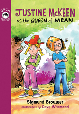 Justine Mckeen vs. the Queen of Mean - Sigmund Brouwer