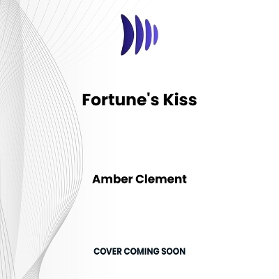 Fortune's Kiss - Amber Clement