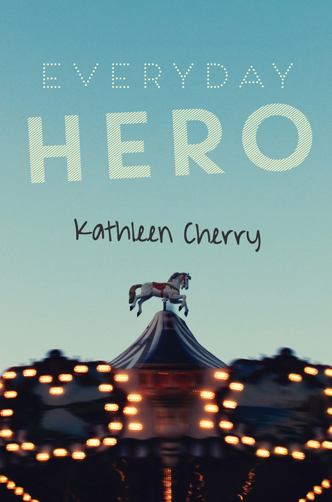 Everyday Hero - Kathleen Cherry