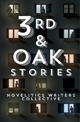 3rd & Oak -  Novelitics Writers Collective