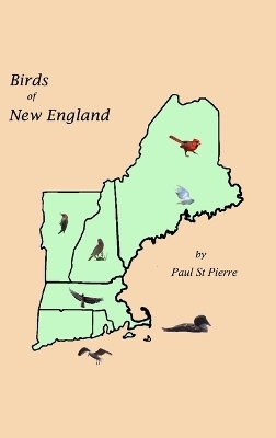 Birds of New England - Paul St Pierre