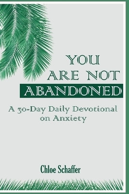 You Are Not Abandoned